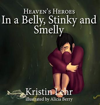 portada In a Belly, Stinky and Smelly (Heaven's Heroes) (en Inglés)