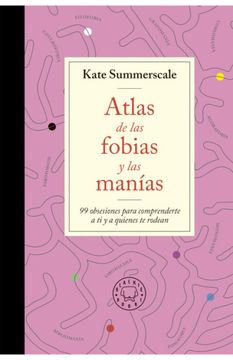 portada ATLAS DE LAS FOBIAS Y LAS MANIAS (in Spanish)