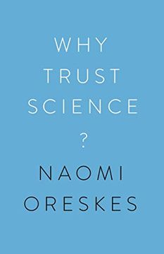 portada Why Trust Science? 1 (The University Center for Human Values Series, 1) (in English)