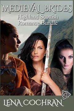 portada Medieval Brides: Highland Scottish Romance Bundle (en Inglés)