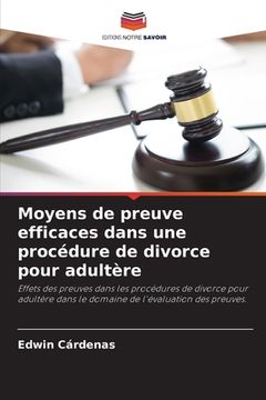 portada Moyens de preuve efficaces dans une procédure de divorce pour adultère (en Francés)