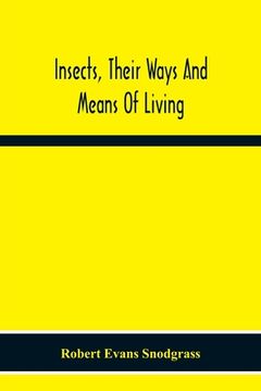 portada Insects, Their Ways And Means Of Living (en Inglés)