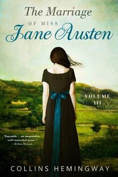portada The Marriage of Miss Jane Austen: Volume III