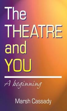 portada Theatre and You: A Beginning (en Inglés)