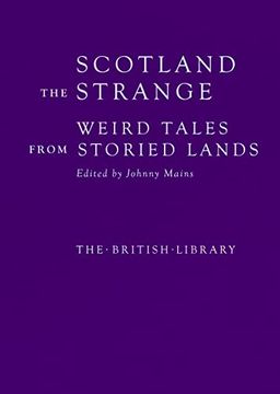 portada Scotland the Strange: Weird Tales From Storied Lands