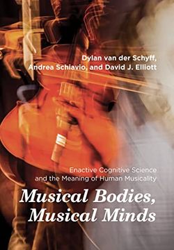 portada Musical Bodies, Musical Minds: Enactive Cognitive Science and the Meaning of Human Musicality (en Inglés)