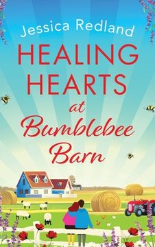 portada Healing Hearts at Bumblebee Barn (en Inglés)