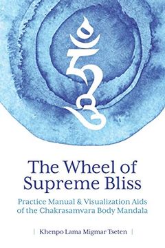 portada The Wheel of Supreme Bliss Practice Manual & Visualization Aids of the Chakrasamvara Body Mandala (en Inglés)