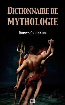 portada Dictionnaire de mythologie (in French)