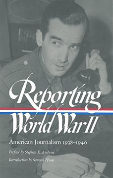 portada Reporting World War II: American Journalism 1938-1946 (en Inglés)