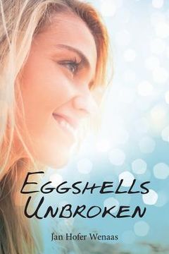 portada Eggshells Unbroken (en Inglés)