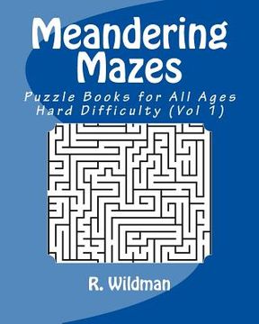 portada Meandering Mazes: Puzzle Books for All Ages - Hard Difficulty
