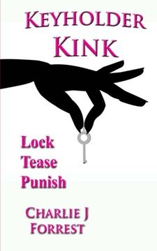 portada Keyholder Kink: Chastity Play & BDSM