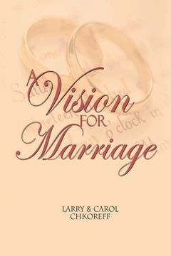 portada A Vision For Marriage (in English)