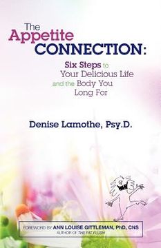 portada the appetite connection: six steps to your delicious life and the body you long for
