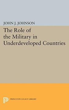 portada Role of the Military in Underdeveloped Countries (Princeton Legacy Library) (en Inglés)