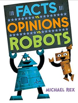 portada Facts vs. Opinions vs. Robots (en Inglés)