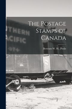 portada The Postage Stamps of Canada (en Inglés)