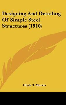portada designing and detailing of simple steel structures (1910) (in English)