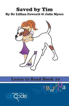 portada Saved by Tim: Learn to Read Book 10 (en Inglés)