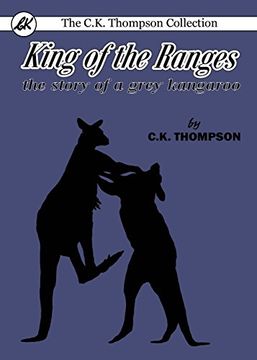 portada King of the Ranges: the story of a grey kangaroo