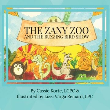 portada The Zany Zoo And The Buzzing Bird Show (en Inglés)