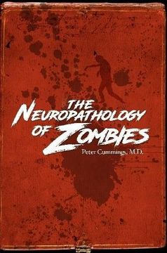portada The Neuropathology of Zombies