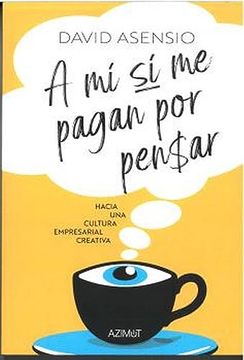 portada A mi si me Pagan por Pensar (in Spanish)