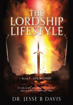 portada The Lordship Lifestyle: Book 1 - DISCIPLESHIP (en Inglés)