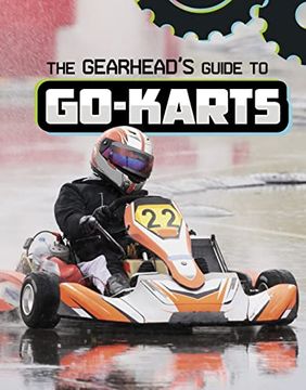 portada The Gearhead's Guide to Go-Karts (en Inglés)