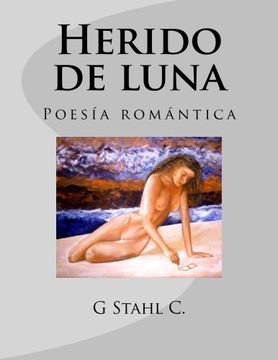 portada Herido de Luna: Poesía Romántica