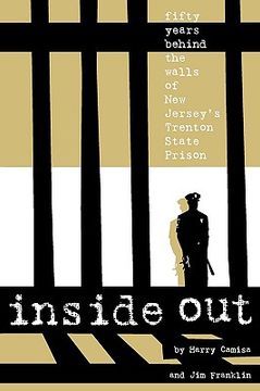 portada inside out: fifty years behind the walls of new jersey's trenton state prison