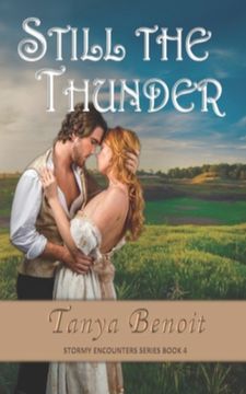 portada Still the Thunder: 4 (Stormy Encounters Series) (en Inglés)