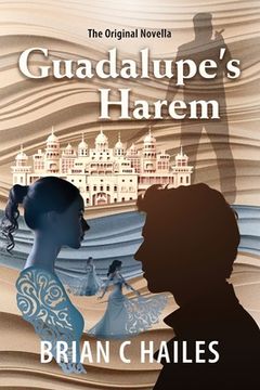 portada Guadalupe's Harem: The Original Novella (in English)