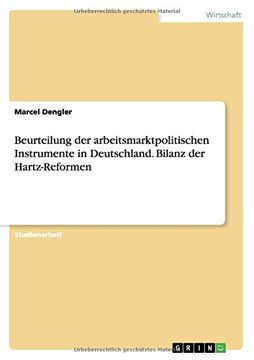 portada Beurteilung der arbeitsmarktpolitischen Instrumente in Deutschland. Bilanz der Hartz-Reformen