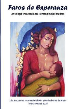 portada Faros de Esperanza: Antologia Internacional Homenaje a las Madres