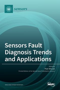 portada Sensors Fault Diagnosis Trends and Applications (en Inglés)