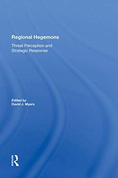 portada Regional Hegemons: Threat Perception and Strategic Response 