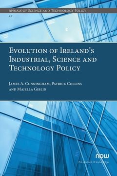 portada Evolution of Ireland's Industrial, Science and Technology Policy (en Inglés)