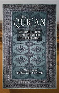 portada The Qur'an: A Chronological Modern English Interpretation (en Inglés)