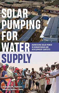 portada Solar Pumping for Water Supply: Harnessing Solar Power in Humanitarian and Development Contexts (Open Access) (en Inglés)