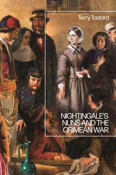 portada Nightingale's Nuns and the Crimean War (in English)