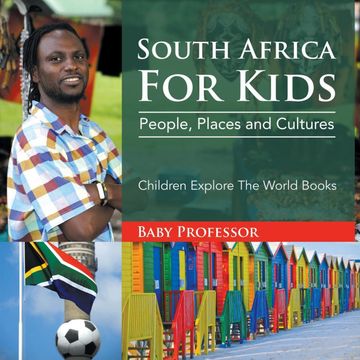 portada South Africa for Kids: People, Places and Cultures - Children Explore the World Books 
