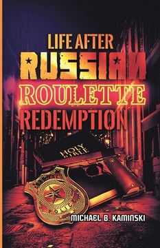 portada Life After Russian Roulette: Redemption (en Inglés)