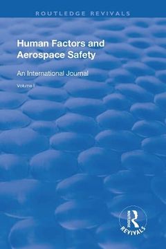 portada Human Factors and Aerospace Safety: An International Journal: Volume 1 (en Inglés)