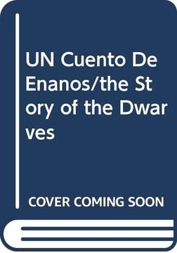 portada Un Cuento de Enanos/The Story of the Dwarves