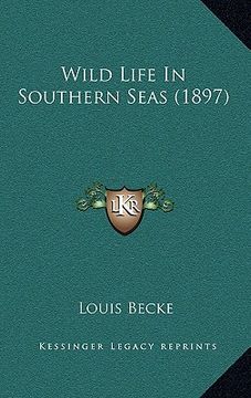 portada wild life in southern seas (1897) (en Inglés)