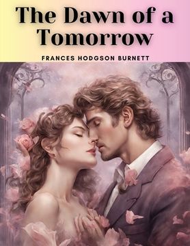 portada The Dawn of a Tomorrow (in English)