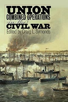 portada Union Combined Operations in the Civil war (The North's Civil War) (en Inglés)