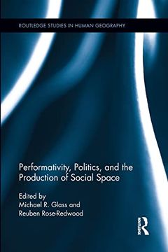 portada Performativity, Politics, and the Production of Social Space (en Inglés)